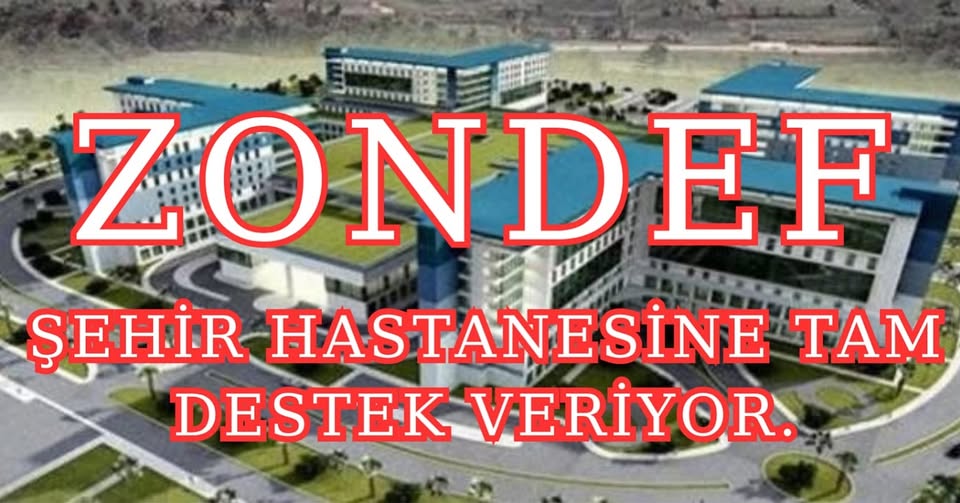 ZONDEF Şehir Hastanesine Tam Destek Veriyor