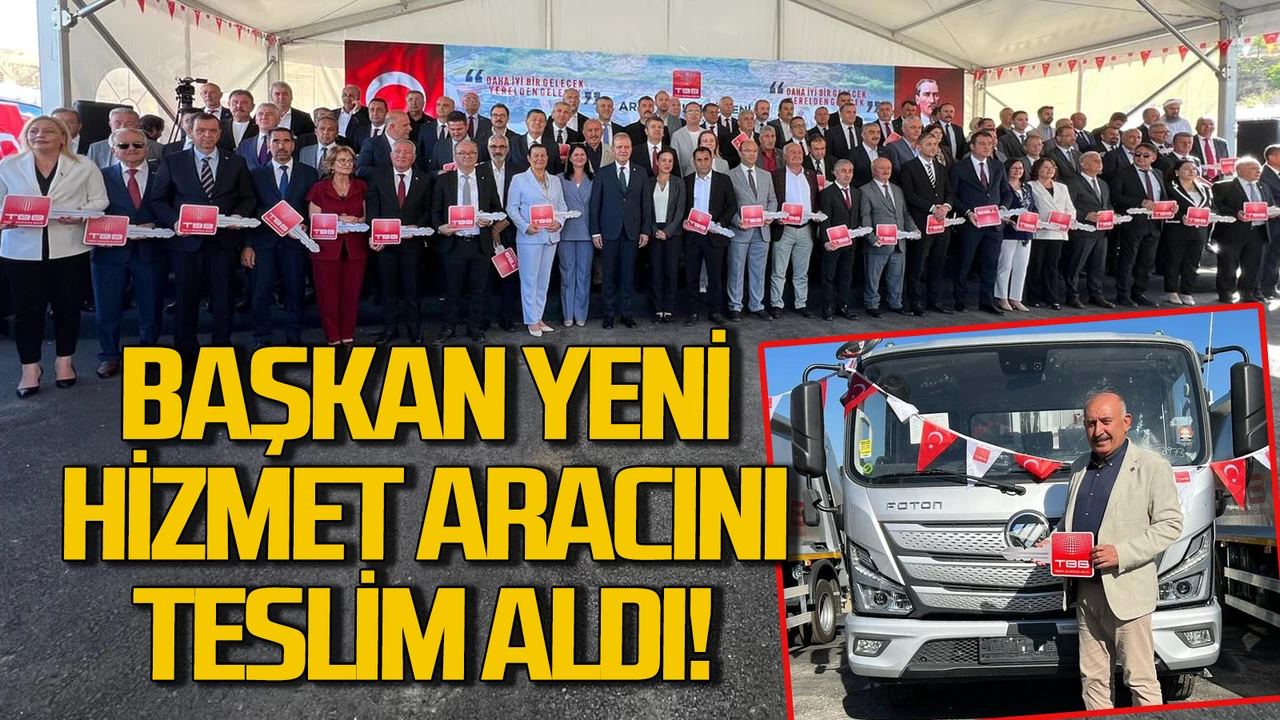 Başkan yeni hizmet aracını teslim aldı!