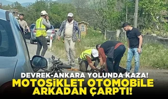 Devrek-Ankara yolunda kaza! Motosiklet otomobile arkadan çarptı!