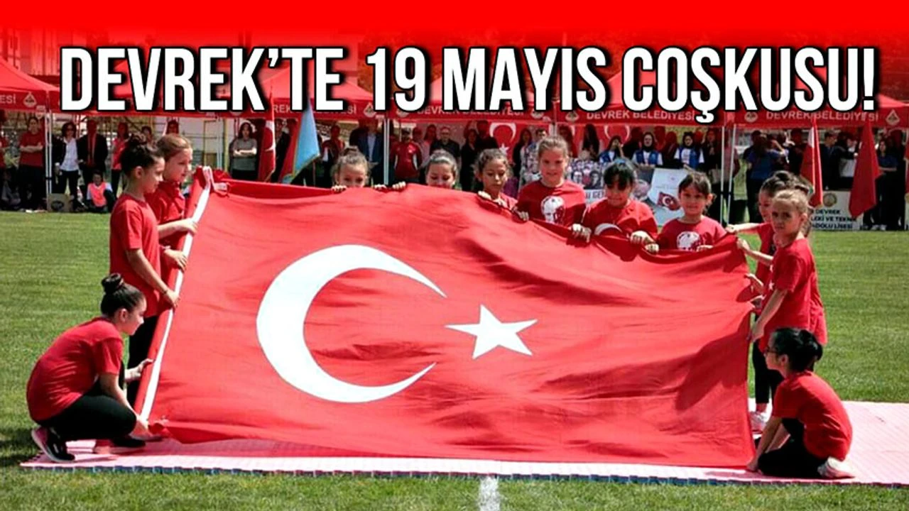 DEVREK’TE 19 MAYIS COŞKUSU YAŞANACAK