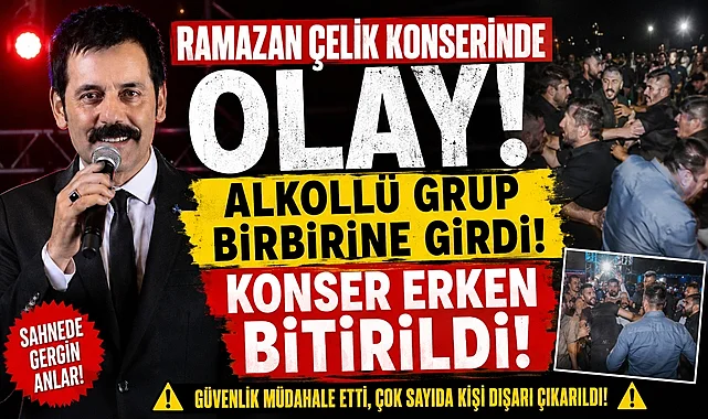 Ramazan Çelik konserinde olay! Alkollü grup birbirine girdi! Konser erken bitirildi!