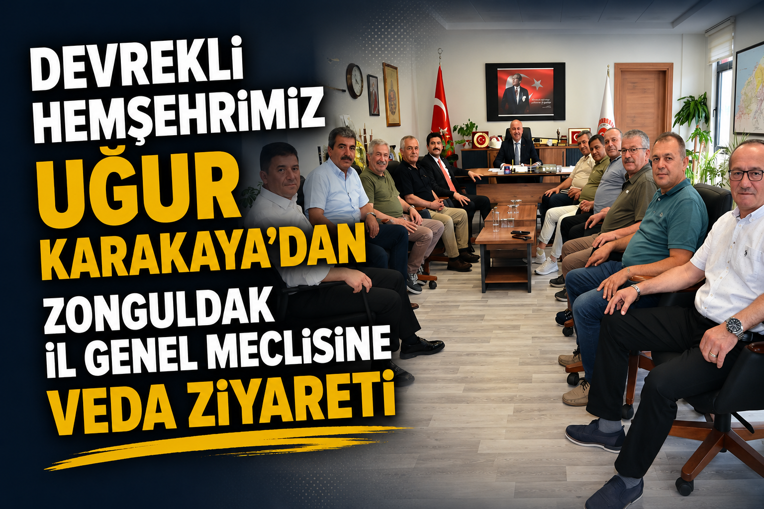 Uğur Karakaya’dan Zonguldak İl Genel Meclisine Veda Ziyareti