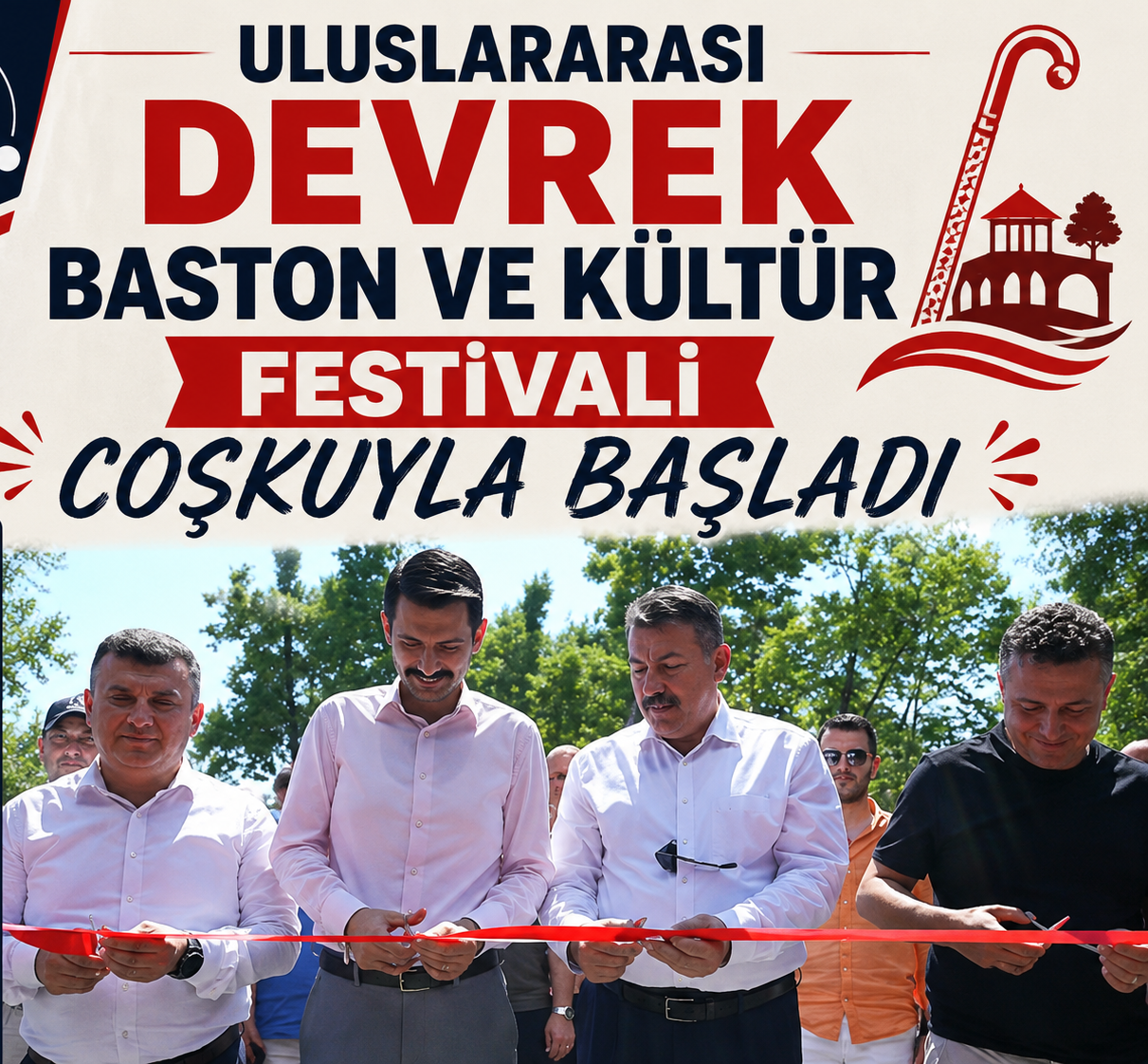 34. ULUSLARARASI DEVREK BASTON VE KÜLTÜR FESTİVALİ COŞKUYLA BAŞLADI