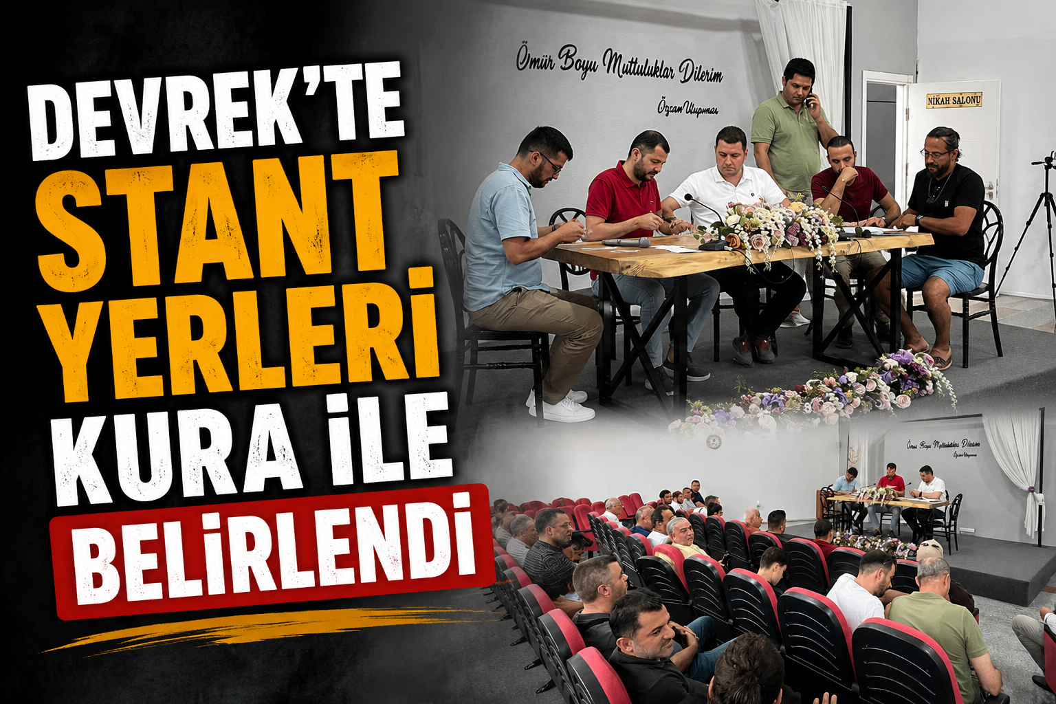 DEVREK’TE STANT YERLERİ KURA İLE BELİRLENDİ