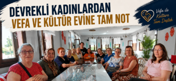Devrekli Kadınlardan Vefa ve Kültür Evine Tam Not