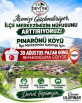 PINARÖNÜ KÖYÜ, DEVREK İLÇE MERKEZİNE KATILMAK İÇİN REFERANDUMA GİDİYOR