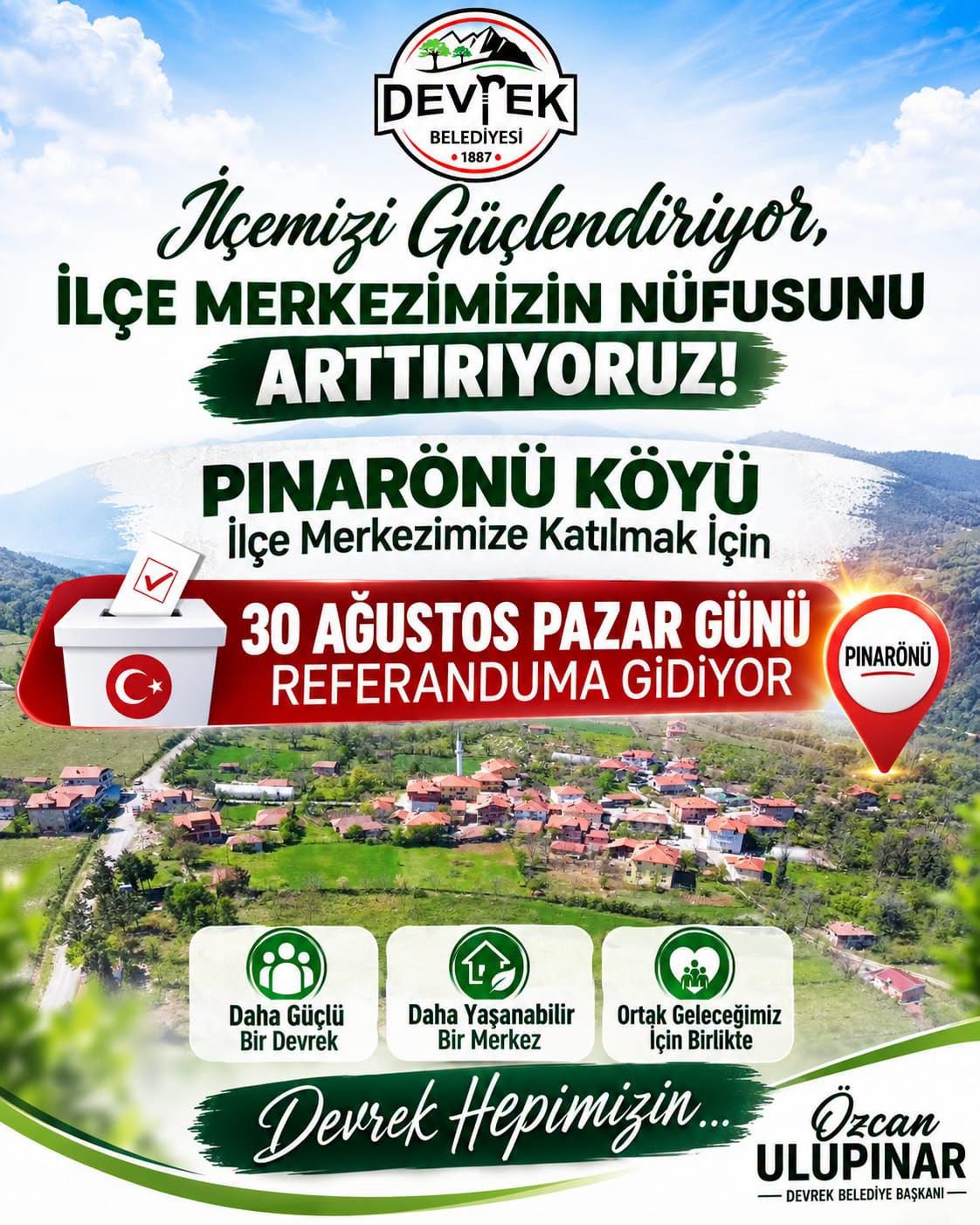 PINARÖNÜ KÖYÜ, DEVREK İLÇE MERKEZİNE KATILMAK İÇİN REFERANDUMA GİDİYOR