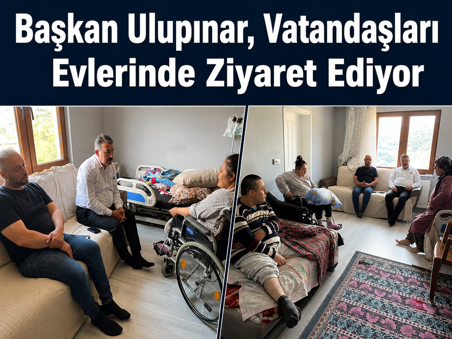 Başkan Ulupınar, Vatandaşları Evlerinde Ziyaret Etmeye devam ediyor