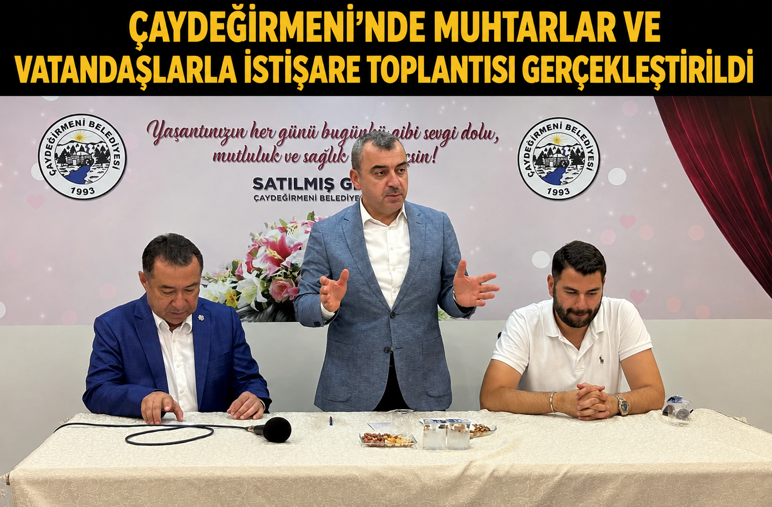 Çaydeğirmeni’nde Muhtarlar ve Vatandaşlarla İstişare Toplantısı Gerçekleştirildi