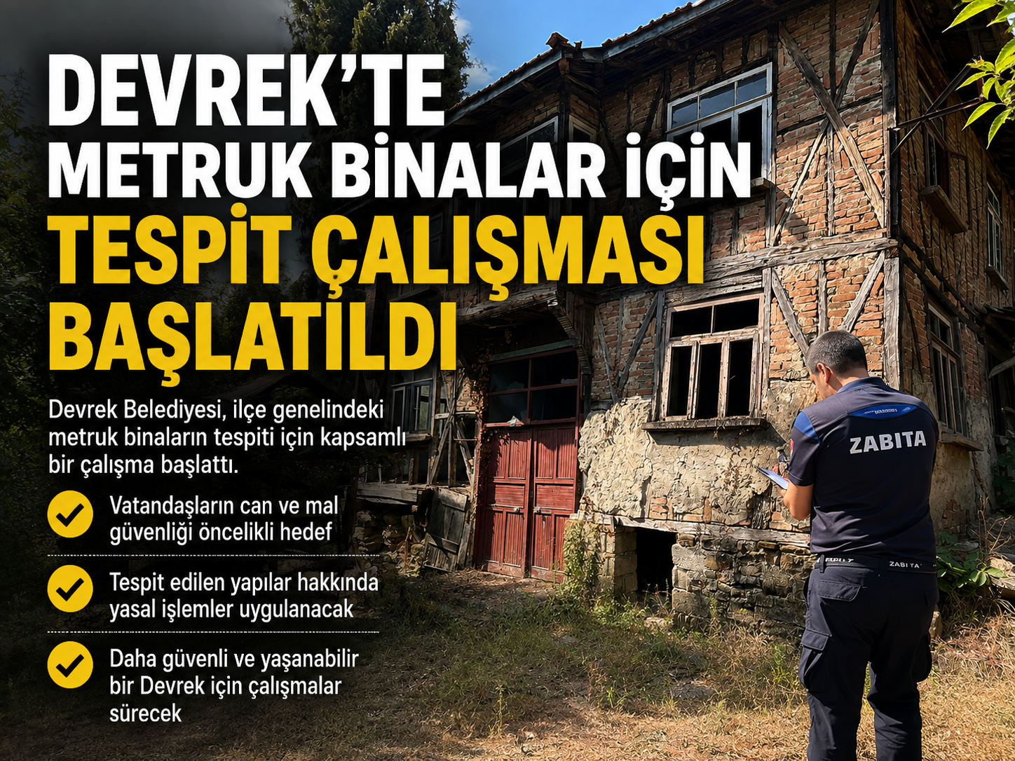 Devrek’te Metruk Binalar İçin Tespit Çalışması Başlatıldı