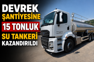 Devrek Şantiyesine 15 Tonluk Su Tankeri Kazandırıldı