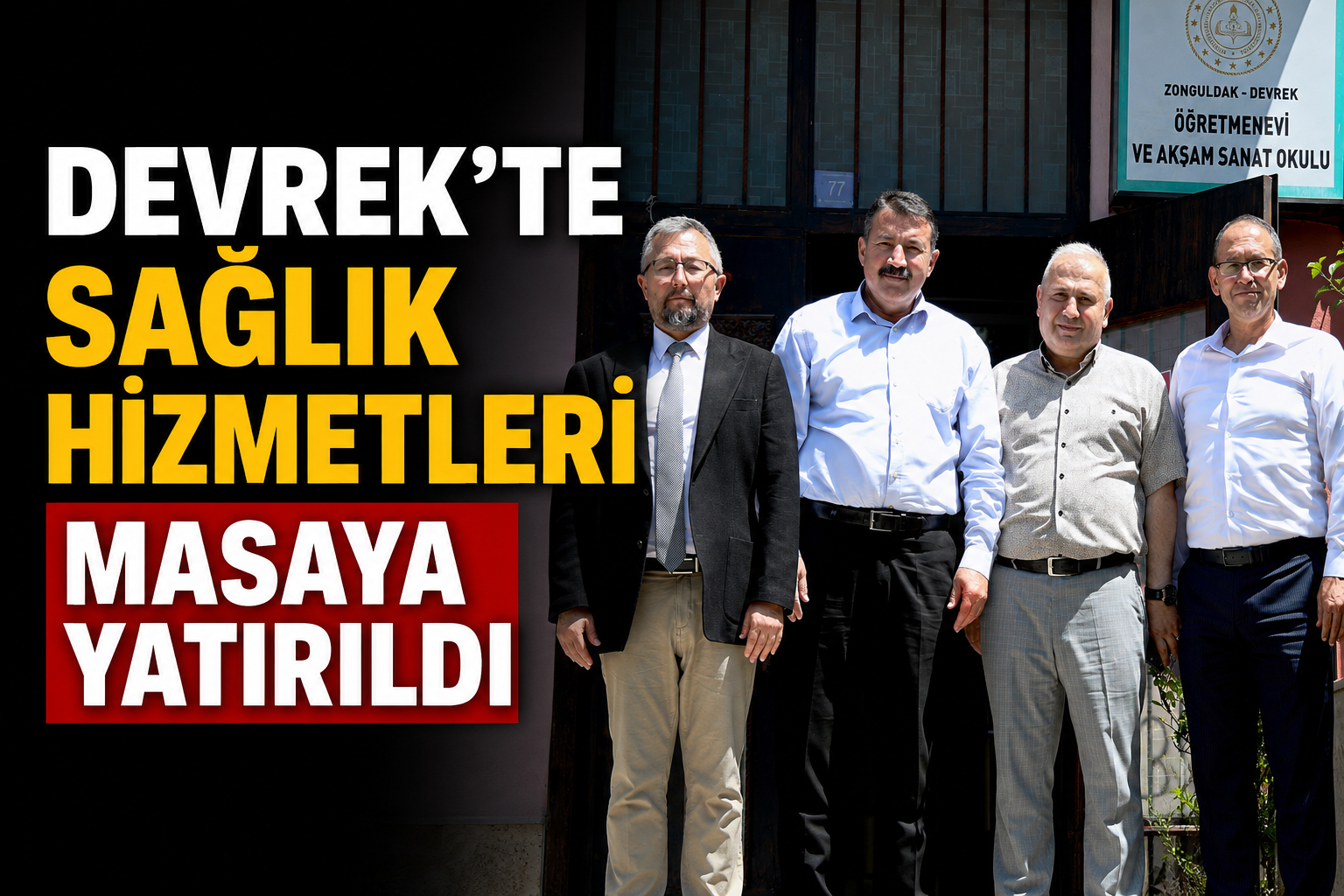 Devrek’te Sağlık Hizmetleri Masaya Yatırıldı